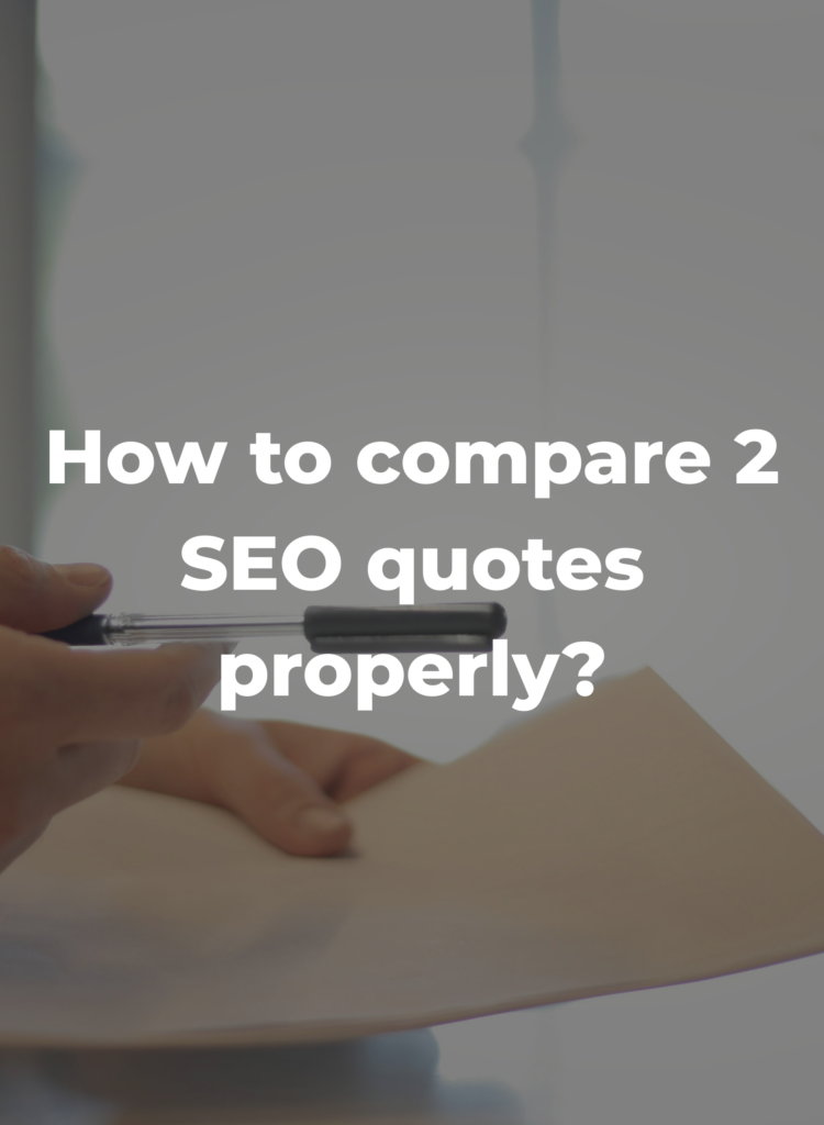 How to compare two SEO quotes properly?