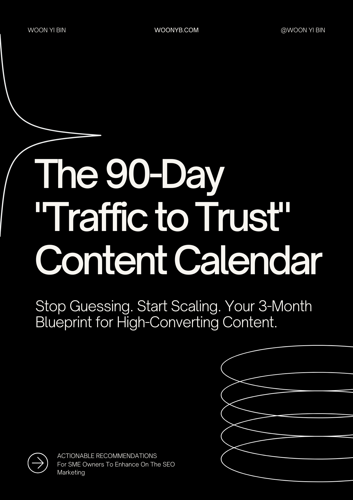 The 90-Day Traffic to Trust Content Calendar