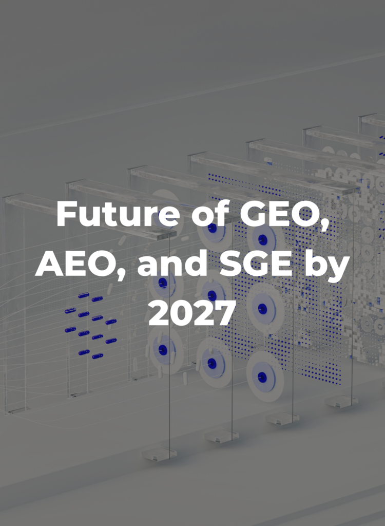 Future of GEO, AEO, and SGE by 2027