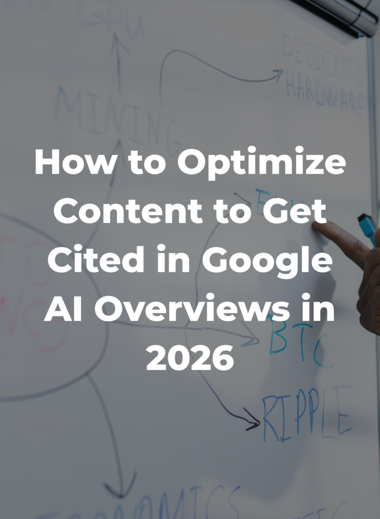 How to Optimize Content to Get Cited in Google AI Overviews in 2026