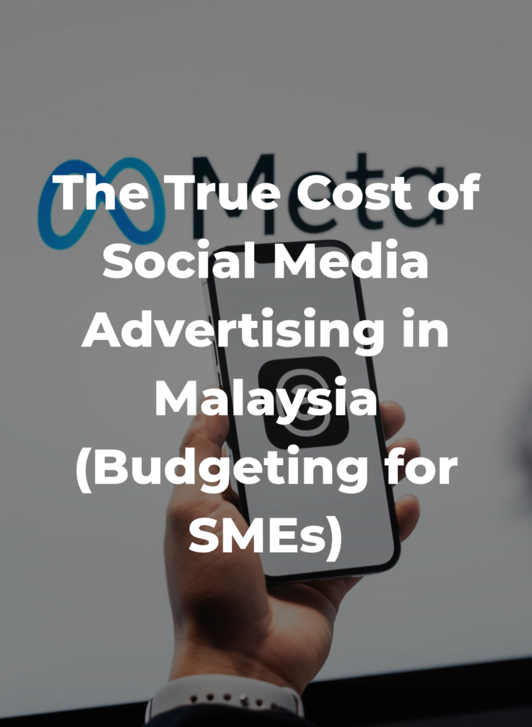 The True Cost of Social Media Advertising in Malaysia (Budgeting for SMEs)